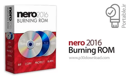 دانلود Nero Burning ROM 2016 v17.0.5.0 Portable - نرم افزار رایت و کپی انواع سی دی و دی وی دی پرتابل