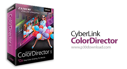 دانلود CyberLink ColorDirector Ultra v5.0.5911.0 - نرم افزار تصحیح و بهبود رنگ ها در فیلم