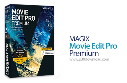 دانلود MAGIX Movie Edit Pro 2017 Premium v16.0.3.64 x64 - نرم افزار ویرایش فایل های ویدئویی