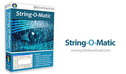 دانلود String-O-Matic v23.0 - نرم افزار جایگزینی دسته ای عبارات و رشته ها در فایل های متنی و سورس کد