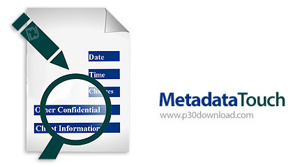 دانلود MetadataTouch v7.0 - نرم افزار مشاهده و ویرایش متادیتای انواع فایل ها