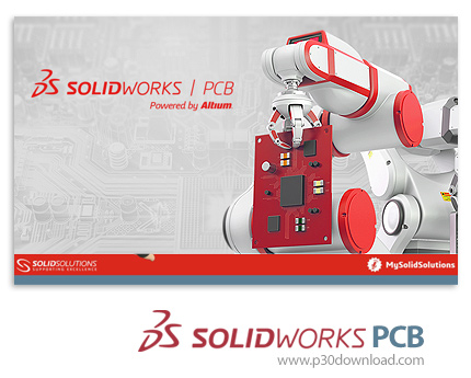 دانلود SolidWorks PCB 2016 SP3 - نرم افزار طراحی برد مدار چاپی الکترونیکی