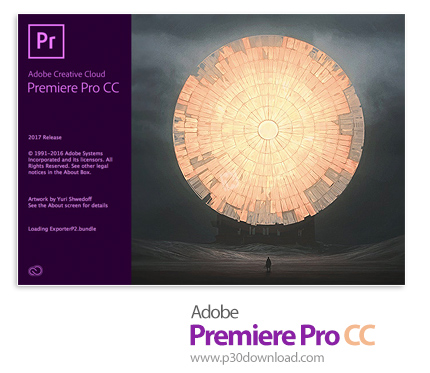 دانلود Adobe Premiere Pro CC 2017 v11.1.2.22 x64 - پریمیر پرو ۲۰۱۷، نرم افزار ویرایش ویدئو