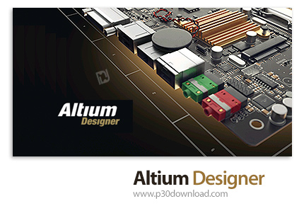 دانلود Altium Designer v19.1.8 Build 144 x64 - نرم افزار پیاده سازی شماتیک، طراحی و آنالیز مدارهای آ