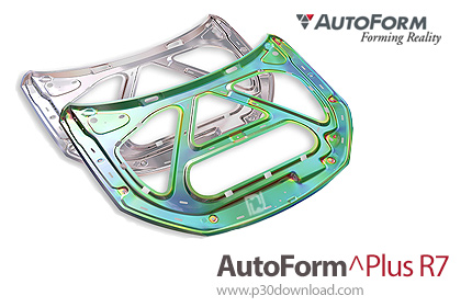دانلود AutoForm^Plus R7 Update 5 x64 - نرم افزار طراحی و شبیه سازی فرآیندهای شکل دهی ورق های فلزی