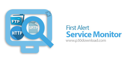 [نرم افزار] دانلود First Alert Service Monitor v20.09.01 – نرم افزار مانیتورینگ، مدیریت شبکه و اینترنت