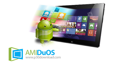 دانلود AMIDuOS 2 Pro v2.0.8.8511 + Lite v1.0.15.6798 x86/x64 - نرم افزار شبیه سازی اندروید در ویندوز