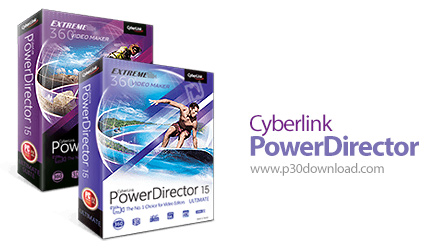 دانلود CyberLink PowerDirector Ultimate v15.0.2509.0 + Suite v15.0.2026.0 - نرم افزار ویرایش فیلم