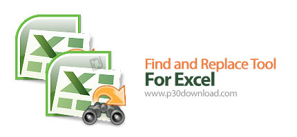 دانلود Find and Replace Tool For Excel v3.0 - نرم افزار جستجو و جایگزینی عبارت درون فایل های اکسل