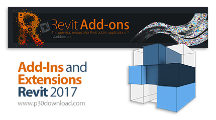 دانلود Autodesk Revit 2017 Add-Ins and Extensions - افزونه های اتودسک رویت
