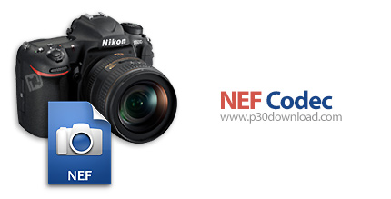 دانلود NEF Codec v1.0.0.13 - نرم افزار نمایش تصاویر دوربین های نیکون با فرمت NEF و NRW