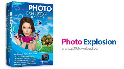 دانلود Photo Explosion Deluxe v5.09.26090 + Premier v5.01.26011 - نرم افزار ویرایش حرفه ای تصاویر