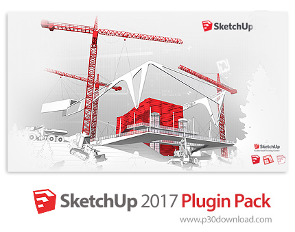 دانلود SketchUp 2017 Plugin Pack - مجموعه پلاگین های اسکچ آپ