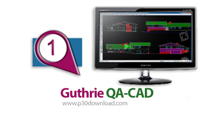 دانلود Guthrie QA-CAD v2017 A.22 - نرم افزار مشاهده و چاپ نقشه‌های اتوکد