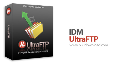 دانلود IDM UltraFTP v23.0.0.31 x64 + v21.10.0.1 x86 - نرم افزار مدیریت اف تی پی