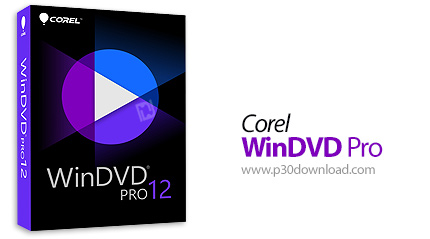 دانلود Corel WinDVD Pro v12.0.0.243 SP7 - نرم افزار نمایش حرفه ایی فیلم و دی وی دی