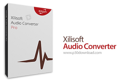 دانلود Xilisoft Audio Converter Pro v6.5.0.20170209 - نرم افزار تغییر فرمت های صوتی