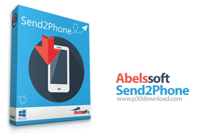 دانلود Abelssoft Send2Phone 2022 v5.0.4 - نرم افزار انتقال فایل بین کامپیوتر و گوشی موبایل اندرویدی