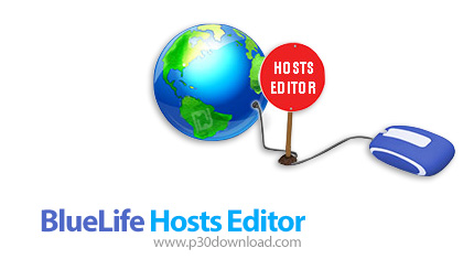دانلود BlueLife Hosts Editor v1.3 Portable - نرم افزار ویرایش فایل Hosts ویندوز پرتابل (بدون نیاز به
