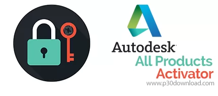 دانلود Autodesk All Products Activator 2006-2025 - فعال‌سازی تمامی محصولات اتودسک
