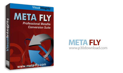 دانلود Visual Integrity META FLY v8 build 8007 - نرم افزار مبدل متا فایل ها