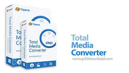 دانلود Tipard Total Media Converter v9.2.38 - نرم افزار ریپ کردن دی وی دی، تبدیل فرمت و استخراج فایل