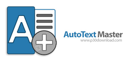 دانلود AutoText Master v1.7.0 - نرم افزار تایپ خودکار متون و کلمات پرتکرار