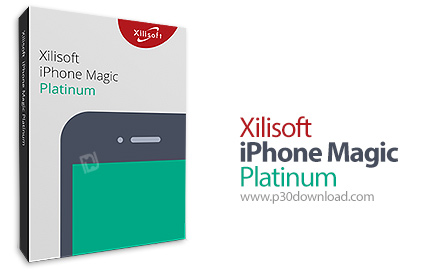 دانلود Xilisoft iPhone Magic Platinum v5.7.41 Build 20230410 - نرم افزار مدیریت آیفون