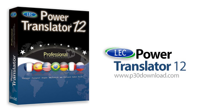 دانلود LEC Power Translator Pro v12 - نرم افزار ترجمه متون به زبان های مختلف