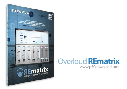 دانلود Overloud REmatrix v1.2.11 - نرم افزار تنظیم صدا و فضا سازی