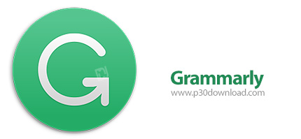 دانلود Grammarly v8.775.1034 - نرم افزار گرامرلی، ابزار بررسی و اصلاح گرامر انگلیسی