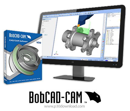 دانلود BobCAD-CAM v30 x64 - نرم افزار طراحی صنعتی و برنامه‌نویسی دستگاه‌های سی‌ان‌سی