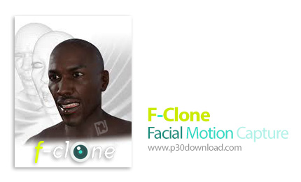 دانلود F-Clone Facial Motion Capture v1.12 x64 - نرم افزار ضبط حالات و حرکات چهره به صورت سه بعدی