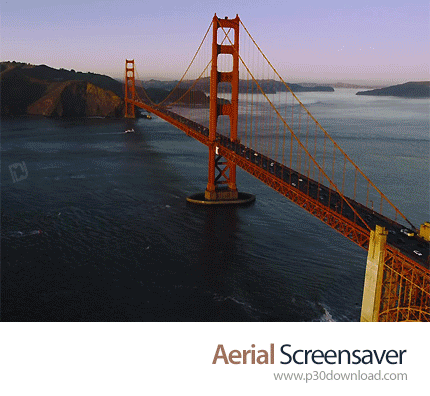 دانلود Apple TV Aerial Views Screen Saver for Windows & MacOSX - اسکرین سیور فیلم های هوایی فوق العا
