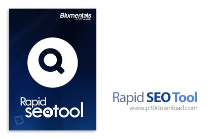 دانلود Blumentals Rapid SEO Tool v2.12.0.23 - نرم افزار تحلیل و بهینه سازی میزان سئو سایت