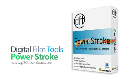دانلود Digital Film Tools Power Stroke 1.1v5 x64 - پلاگین اعمال افکت دلخواه برای یک قسمت ویژه و مشخص