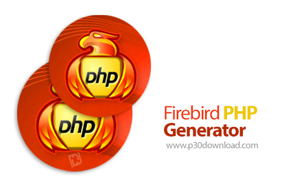 دانلود Firebird PHP Generator Professional v22.8.0.3 - نرم افزار تولید اسکریپت های پی اچ پی از دیتاب