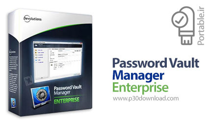 دانلود Password Vault Manager Enterprise v9.0.0.0 Portable - نرم افزار مدیریت رمزهای عبور، پرتابل (ب