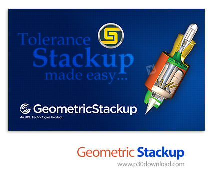 دانلود Geometric Stackup v2.5.0.17399 x64 + v2.4.0.17105 x86 - نرم افزار تجزیه و تحلیل میزان خطا حین