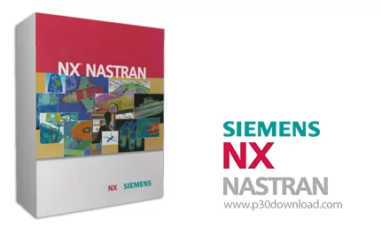 دانلود Siemens NX Nastran 11.0.1 پیشتاز آنالیز المان محدود برای شبیه ...