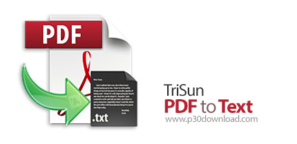 دانلود TriSun PDF to Text v12.0 Build 062 - نرم افزار تبدیل اسناد پی دی اف به فایل های متنی ساده