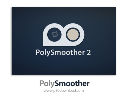 دانلود PolySmoother v2.1.0 - پلاگین مدیریت Smoothing Groups در تری دی مکس