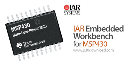 دانلود IAR Embedded Workbench for MSP430 v7.21.1 - نرم افزار کامپایلر برای انواع میکروکنترلر ها