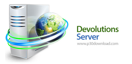 دانلود Devolutions Server Platinum v2019.1.20.0 + v5.1.0.0 - نرم افزار کنترل دسترسی اعضای تیم به اتص