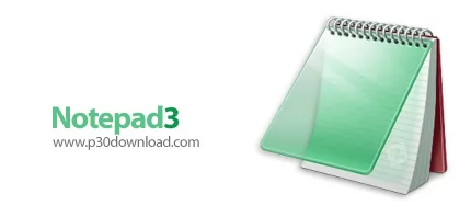 دانلود Notepad3 v6.23.203.2 x86/x64 + Portable - نرم افزار ویرایشگر متن برای برنامه نویسی