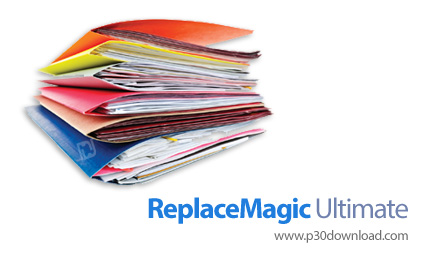 دانلود ReplaceMagic.Ultimate Professional v4.7.0 - نرم افزار جستجو، اصلاح و جایگزینی تغییرات جدید بر