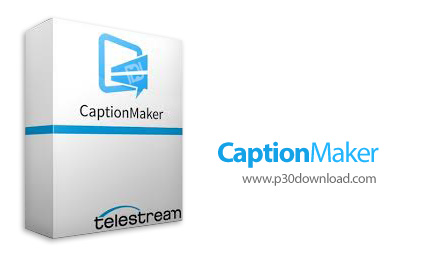 دانلود CaptionMaker Enterprise v6.12 - نرم افزار ساخت کپشن و زیرنویس