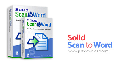 دانلود Solid Scan to Word v10.1.11518.4528 - نرم افزار تبدیل فایل های پی دی اف و تصاویر اسکن شده به 