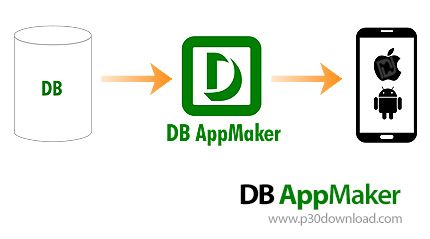 دانلود DB AppMaker v4.0.4 - نرم افزار ساخت برنامه های موبایل از دیتابیس های رایج