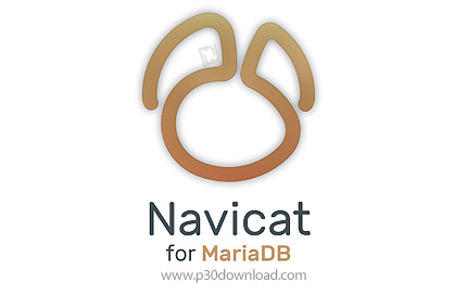 دانلود Navicat for MariaDB Enterprise v15.0.27 x86/x64 - نرم افزار مدیریت و ویرایش ماریادی‌ بی